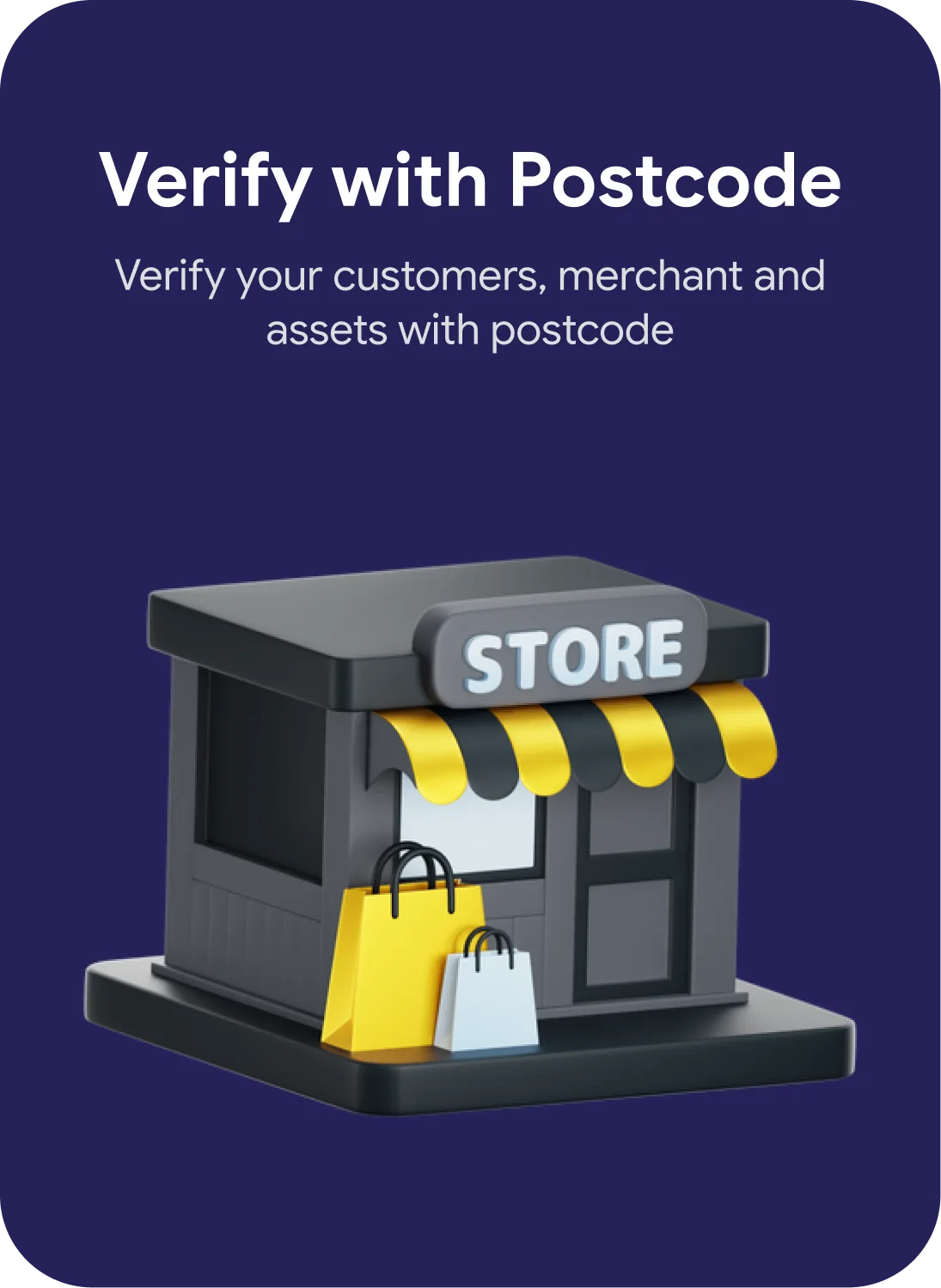 The Postcode app verifying customers, merchants and assets with a postcode